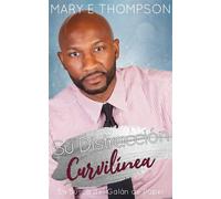 Su Distracción Curvilínea Una novela romántica de una chica curvilínea en un pueblo pequeño - Mary E Thompson - BluEyed Press - ebook (ePub) - Livre