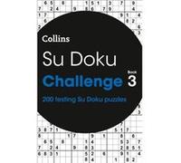 Su Doku Challenge Book 3 - Collins Puzzles - Harper Collins Publishers UK Wholesale Acct - Livre en Anglais - Paperback Collins PuzzlesCollins Puzzles (Auteur)