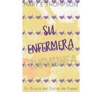 Su Enfermera Curvilínea: Edición especial discreta