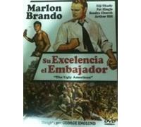 Su Excelencia el Embajador [The Ugly American ] George Englund (English and Spanish) Imported from Spain.