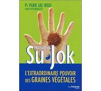 Su Jok, l'extraordinaire pouvoir des graines végà ©tales