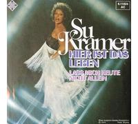 Su Kramer - Hier ist das Leben (1976) / Vinyl single [Vinyl-Single 7'']