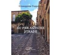 Su Per Antiche Strade