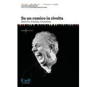 Su Un Comico In Rivolta. Dario Fo, Il Bufalo, Il Bambino