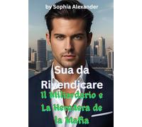 Sua da Rivendicare Il Miliardario e La Heredera de la Mafia