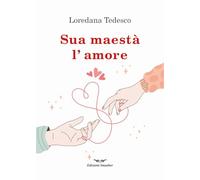 Sua maestà l'amore