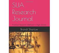 Sua Research Journal: Practical Research Methods In High School