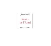 Suaire de l'aime - SOUKI JIHEN - Éditions de l'Aire - broché - Poésie