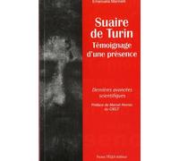 Suaire de Turin, Témoignage d'une présence