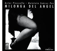 Suarez Paz - Milonga Del Angel [Import]