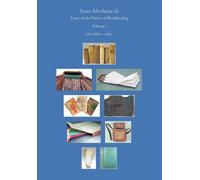 Suave Mechanicals: Essays on the History of Bookbinding. Volume 3