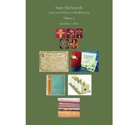 Suave Mechanicals: Essays on the History of Bookbinding. Volume 4
