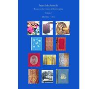 Suave Mechanicals: Essays on the History of Bookbinding. Volume 7