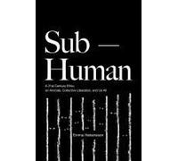 SubHuman by Emma Emma Hakansson Hakansson Emma Emma Hakansson Hakansson (Auteur)