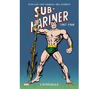 Sub-Mariner : L'intégrale 1967-1968