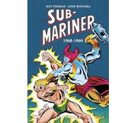 Sub-Mariner : L'intégrale 1968-1969 (T03)