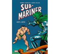 Sub-Mariner : L'intégrale 1971-1972 (T06) - Roy Thomas - Panini Comics - cartonné - Comics