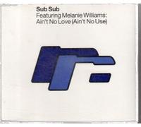 Sub Sub Ft Melaine - Love Aint No [Import]
