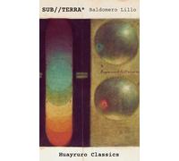 Sub Terra: Life and Death in the Chilean Mines