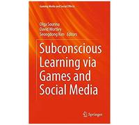 Subconscious Learning Via Games And Social Media