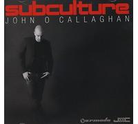 Subculture - John O'Callaghan [Import]