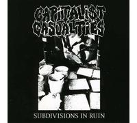 Subdivisions in Ruin by Capitalist Casualties (1999-08-02)