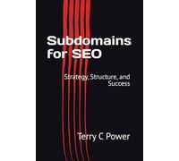 Subdomains for SEO: Strategy, Structure, and Success