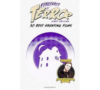 Subgenres Of Terror: 30 Best Haunting Films Paperback Book By Steve Hutchison