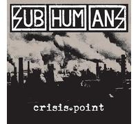 Subhumans - Crisis Point (White & Black Galaxy Vinyl) [Vinyl LP] [VINYL]