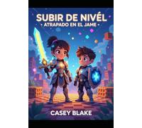 SUBIR DE NIVEL:: Atrapado en el juego