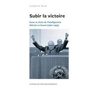 Subir la victoire: Essor et chute de l'intelligentsia libérale en Russie (1987-1993)