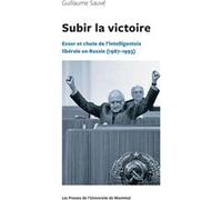 Subir la victoire Guillaume Sauve (Auteur)