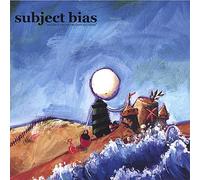 Subject Bias - and This is Why We Can't Have Nice Things