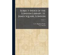 Subject-Index of the London Library, St. James Square, London