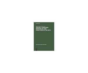 Subject Indexing: Principles And Practices In The 90's