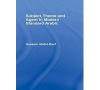 Subject, Theme And Agent In Modern Standard Arabic