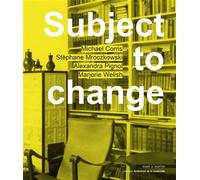 Subject to Change Edition bilingue français-anglais - Michael Corris - Mare & Martin - broché - Poésie