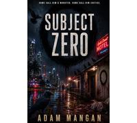 SUBJECT ZERO