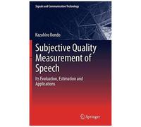Subjective Quality Measurement Of Speech
