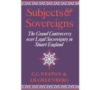 Subjects and Sovereigns Corinne Comstock Weston, Janelle Renfrow Greenberg (Auteur)