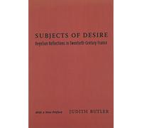 Subjects of Desire: Hegelian Reflections in Twentieth-Century France