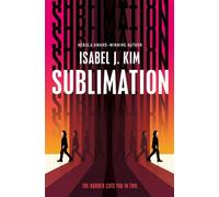 Sublimation - Isabel J. Kim - Tor Books - ebook (ePub) - Livre