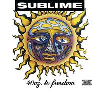 Sublime - 40 Oz to Freedom