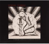 Sublime Ciencia E O Soberano Segredo [Import]