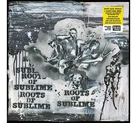 Sublime - Roots of Sublime