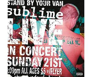 Sublime - Stand By Your Van