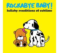 Rockabye Baby - Lullaby Renditions of Sublime
