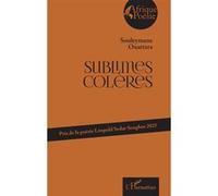 Souleymane Ouattara – Sublimes colères – Poésie – Broché