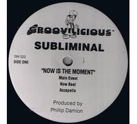 SUBLIMINAL / NOW IS THE MOMENT