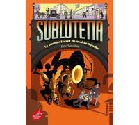 Sublutetia Tome 2 - Le Dernier Secret De Maître Houdin